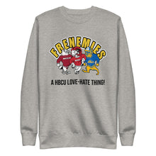 Load image into Gallery viewer, Frenemies Unisex Sweatshirt
